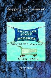 Cover of: Shopping Store Moments by Greg Tate