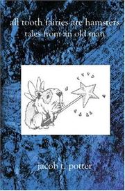 ALL TOOTH FAIRIES ARE HAMSTERS