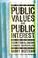 Cover of: Public Values and Public Interest