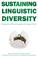 Cover of: Sustaining Linguistic Diversity
