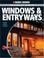 Cover of: Black & Decker Complete Guide to Windows & Entryways