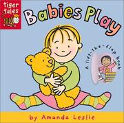 Cover of: Babies Play (Babies Board Books : Tiger Tales)