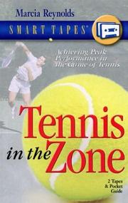 Cover of: Tennis in the Zone: Achieving Peak Performance in the Game of Tennis (Smart Tapes)