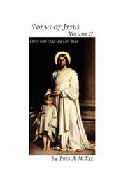 Poems of Jesus Volume II by John McKee
