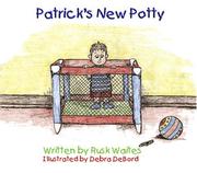 Patrick's New Potty by Rusk Waites