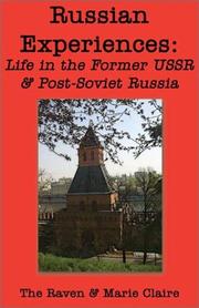 Cover of: Russian Experiences:  Life in the Former USSR and Post-Soviet Russia