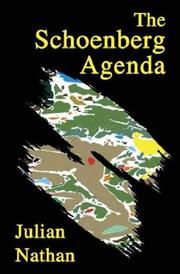 Cover of: The Schoenberg Agenda by Julian Nathan