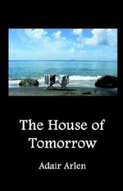 Cover of: The House of Tomorrow