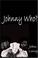 Cover of: Johnny Who