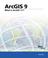 Cover of: What Is ArcGIS 9.1?