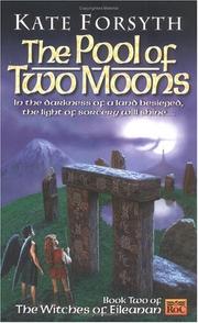 Cover of: The Pool of Two Moons by Kate Forsyth