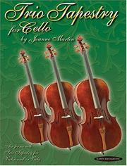 Cover of: Trio Tapestry Cello by Joanne Martin