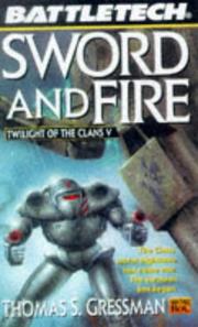Cover of: Sword and Fire by Thomas S. Gressman