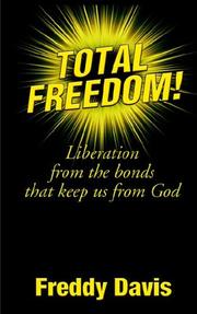 Cover of: Total Freedom Book by Freddy Davis