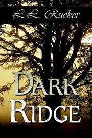 Cover of: Dark Ridge | L., L. Rucker