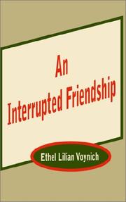 Cover of: An Interrupted Friendship by Ethel Lilian Voynich