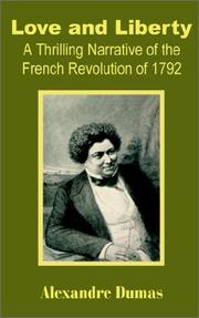 Love and liberty by Alexandre Dumas