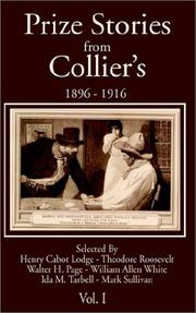 Cover of: Prize Stories from Collier's 1896-1916, Vol. 1 by Henry Cabot Lodge, Theodore Roosevelt