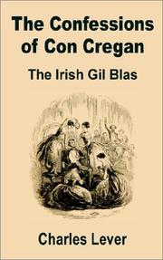 Cover of: The Confessions of Con Cregan: The Irish Gil Blas