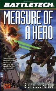 Cover of: Battletech #48:: Measure of a Hero (Battletech)