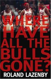 Cover of: Where Have All the Bulls Gone