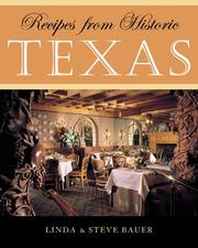 Recipes from Historic Texas by Linda Bauer