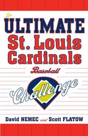 Cover of: The Ultimate St. Louis Cardinals Baseball Challenge by David Nemec, David Nemec