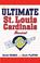 Cover of: The Ultimate St. Louis Cardinals Baseball Challenge