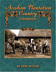 Cover of: Acadian Plantation Country Cookbook by Anne Butler