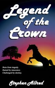 Cover of: Legend of the Crown by Stephen Allred