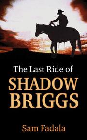 Cover of: The Last Ride of Shadow Briggs