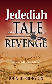 Cover of: Jedediah, and A Tale of Revenge by John Herrington