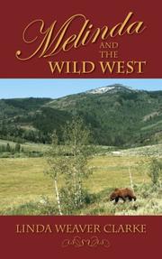 Cover of: Melinda and the Wild West: A Family Saga in Bear Lake, Idaho