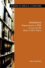 Ephesians by John, Paul Heil