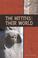 Cover of: The Hittites and Their World (Archaeology and Biblical Studies)