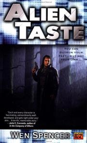 Cover of: Alien taste by Wen Spencer