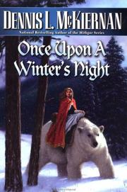 Cover of: Once upon a winter's night by Dennis L. McKiernan