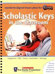 Scholastic Keys in the Classroom by Annette Donnelly; Mary Ann Frishman; Alyson Amaral Roy