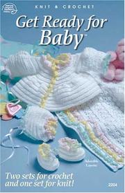 Cover of: Get Ready for Baby 2204 (Digest size) | Various Designers