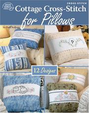 Cover of: Cottage Cross-Stitch for Pillows by Pam Kellogg, Pam Kellogg