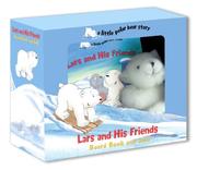 Cover of: Lars and His Friends: Book and Doll (Little Polar Bear Book & Toy)