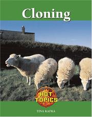 Cover of: Cloning (Hot Topics) by Tina Kafka