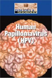 Cover of: Human Papillomavirus (HPV) (Diseases and Disorders)