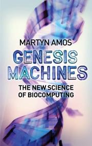 Cover of: Genesis Machines by Martyn Amos