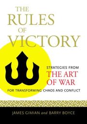 Cover of: The Rules of Victory: How to Transform Chaos and Conflict--Strategies from "The Art of War"