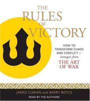 Cover of: The Rules of Victory: How to Transform Chaos and Conflict--Strategies from "The Art of War"