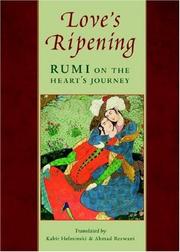 Cover of: Love's Ripening: Rumi on the Heart's Journey