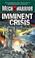 Cover of: Imminent crisis