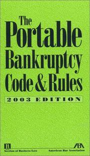 Cover of: The Portable Bankruptcy Code & Rules, 2003 Edition