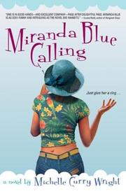 Cover of: Miranda Blue calling by Michelle Curry Wright
